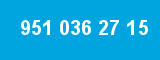 951 036 27 15